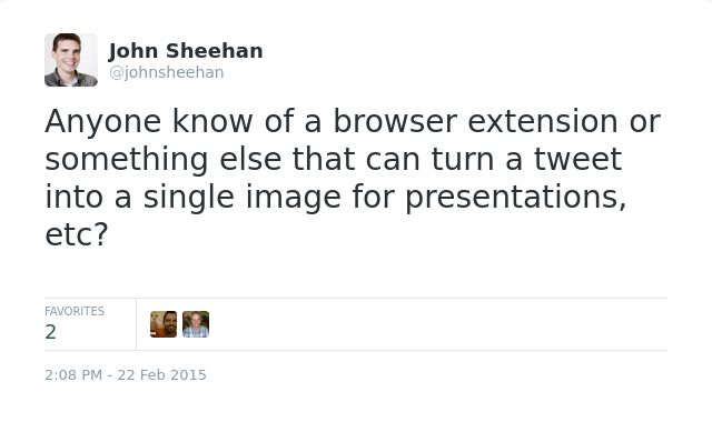 Anyone know of a browser extension or something else that can turn a tweet into a single image for presentations, etc