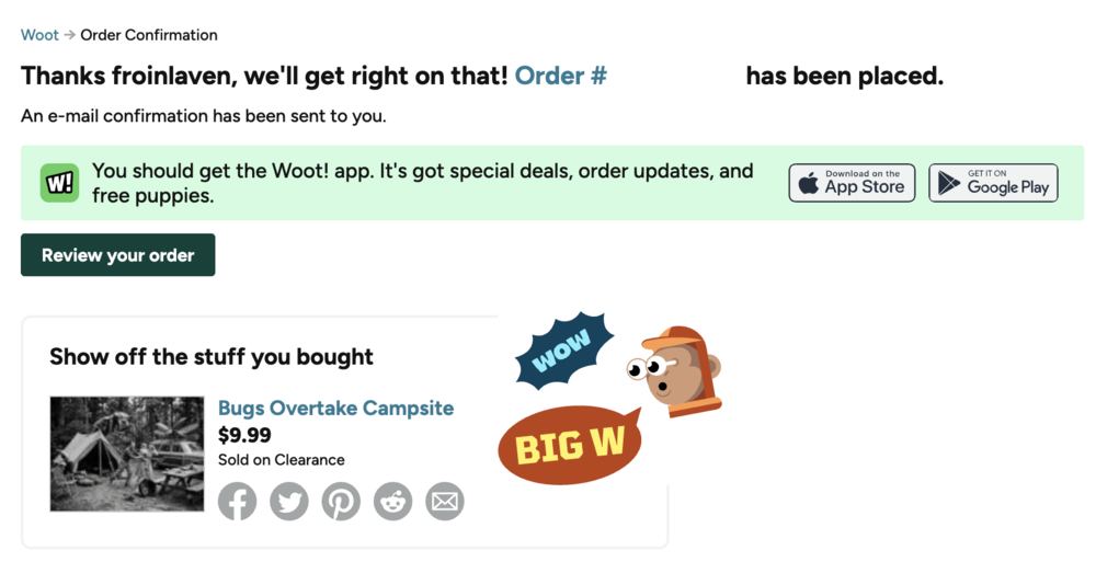 Woot order confirmation page showing the purchased item, Bugs Overtake Campsite, and the Woot monkey mascot